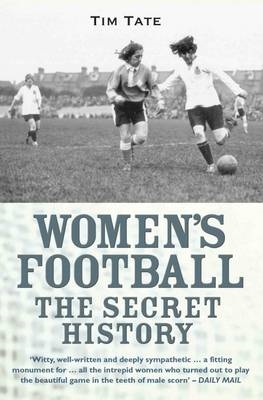 Book cover for Secret History Of Womens Football