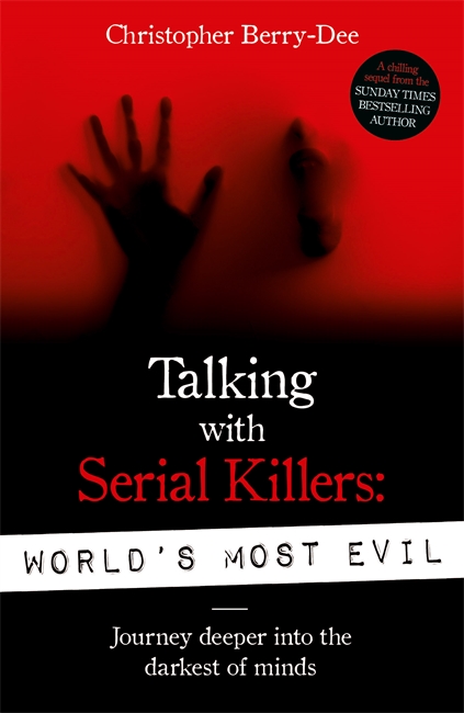 Book cover for Talking With Serial Killers: World's Most Evil