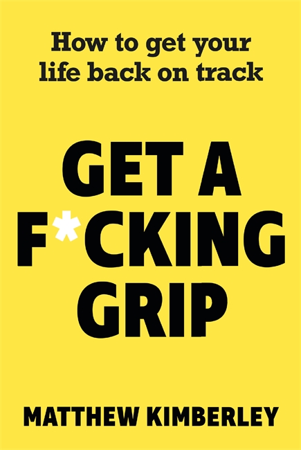 Book cover for Get a F*cking Grip