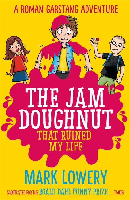 Book cover for The Jam Doughnut That Ruined My Life