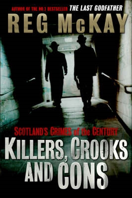 Book cover for Killers, Crooks and Cons