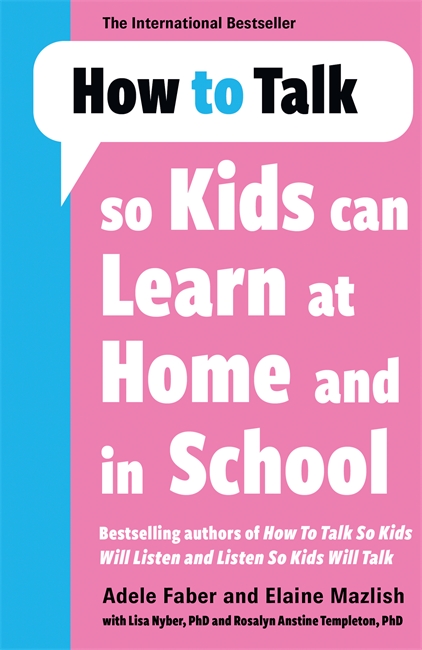Book cover for How to Talk so Kids Can Learn at Home and in School
