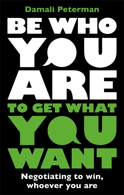Book cover for Be Who You Are to Get What You Want