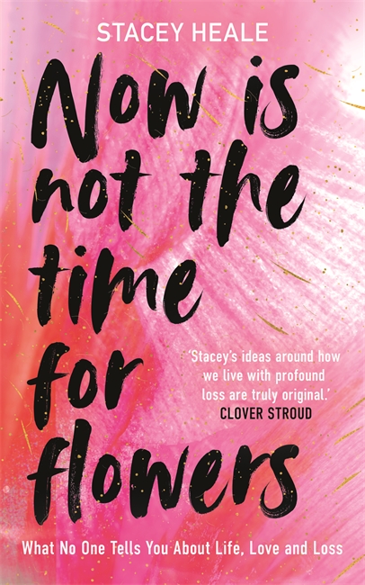 Book cover for Now is Not the Time for Flowers