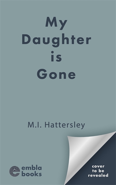 Book cover for My Daughter is Gone