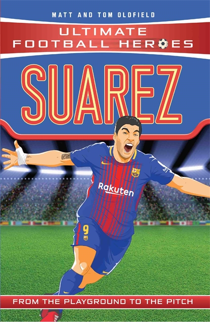 Book cover for Suarez (Ultimate Football Heroes - the No. 1 football series)