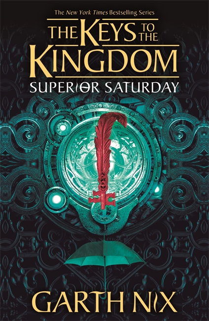 Book cover for Superior Saturday: The Keys to the Kingdom 6