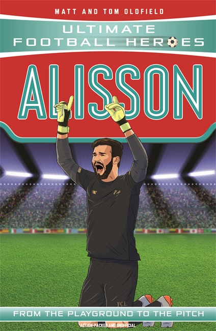 Book cover for Alisson (Ultimate Football Heroes - the No. 1 football series)