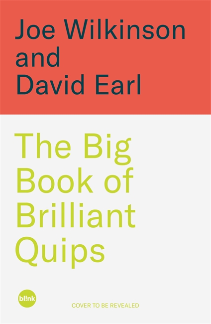 Book cover for The Big Book of Brilliant Quips