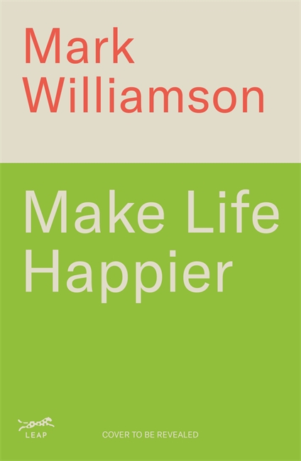 Book cover for Make Life Happier