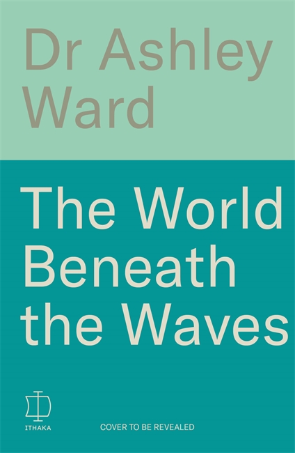 Book cover for The World Beneath the Waves