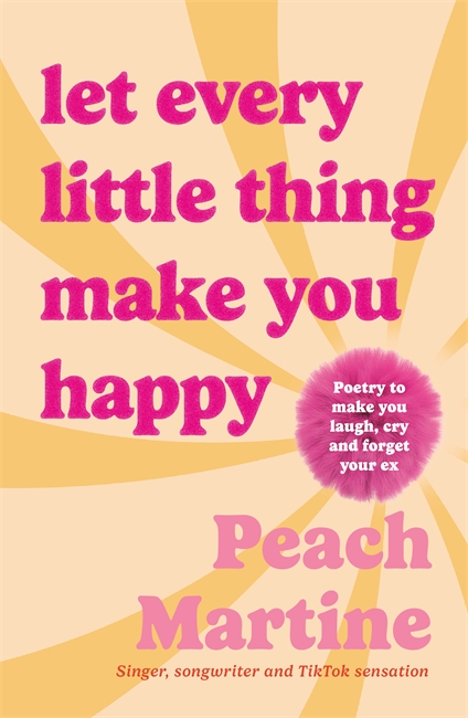 Book cover for Let Every Little Thing Make You Happy