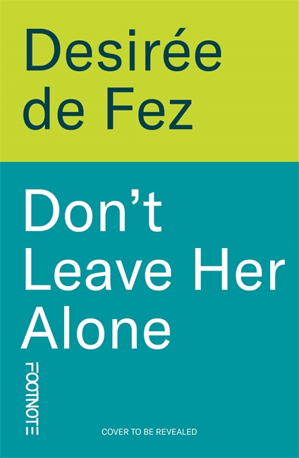Book cover for Don't Leave Her Alone