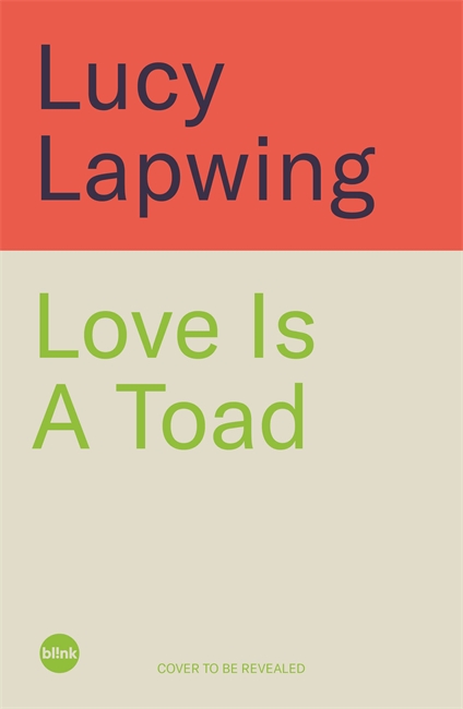 Book cover for Love Is A Toad