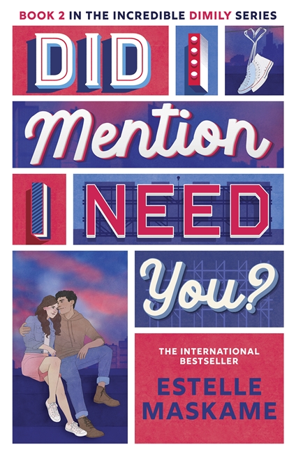 Book cover for Did I Mention I Need You? (The DIMILY Series)