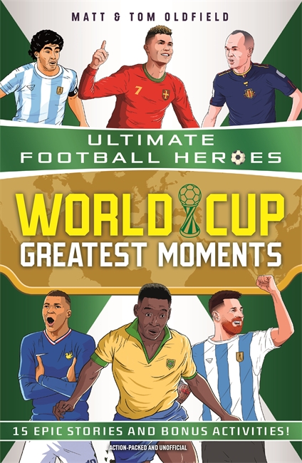 Book cover for World Cup Greatest Moments (Ultimate Football Heroes)