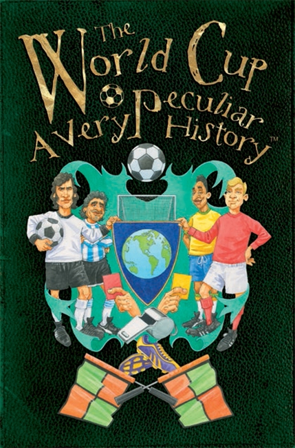 Book cover for World Cup: A Very Peculiar History