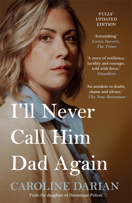 Book cover for I'll Never Call Him Dad Again: By the daughter of Gisèle Pelicot
