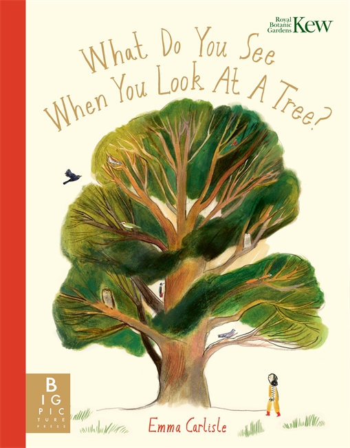 Book cover for What Do You See When You Look At a Tree?