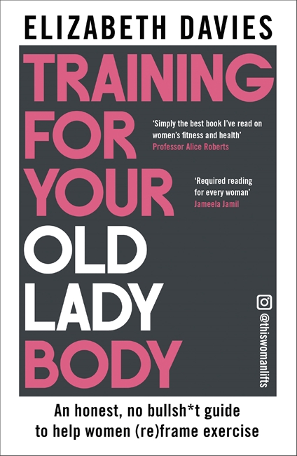 Book cover for Training For Your Old Lady Body