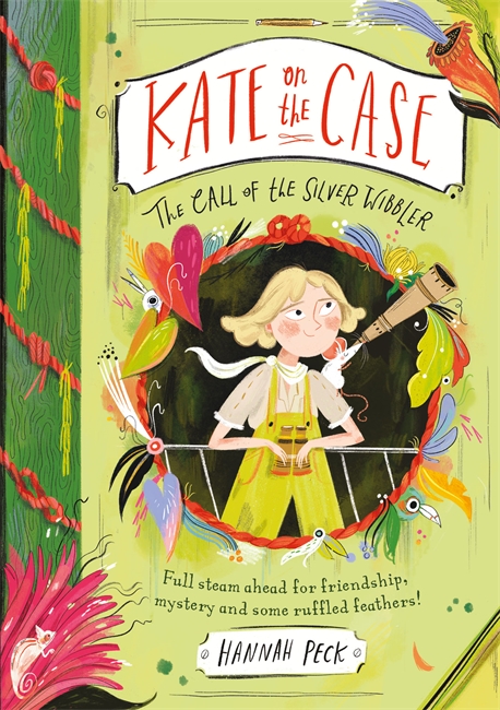 Book cover for Kate on the Case: The Call of the Silver Wibbler (Kate on the Case 2)