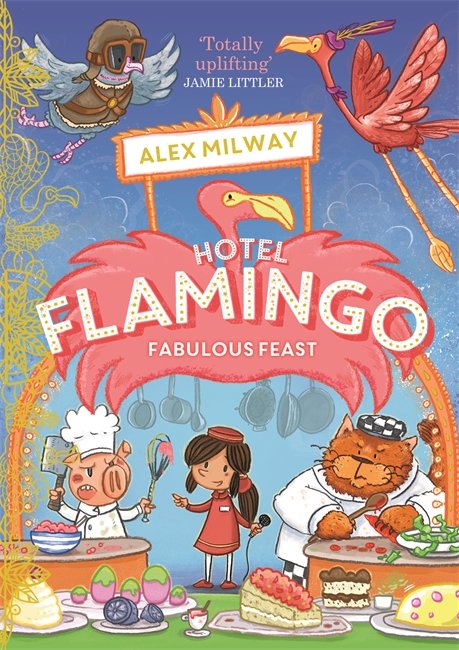 Book cover for Hotel Flamingo: Fabulous Feast