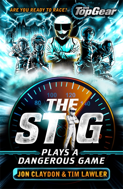Book cover for The Stig Plays a Dangerous Game