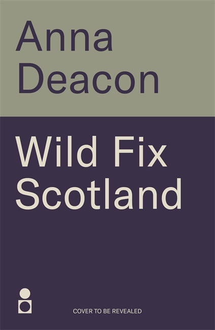 Book cover for Wild Fix Scotland
