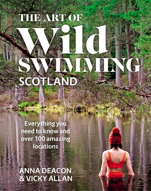 Book cover for The Art of Wild Swimming: Scotland