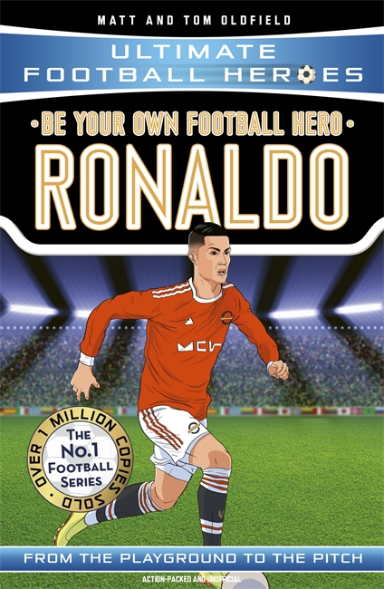 Book cover for Be Your Own Football Hero: Ronaldo (Ultimate Football Heroes - the No. 1 football series)