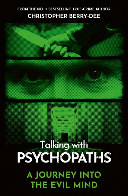 Book cover for Talking With Psychopaths - A journey into the evil mind