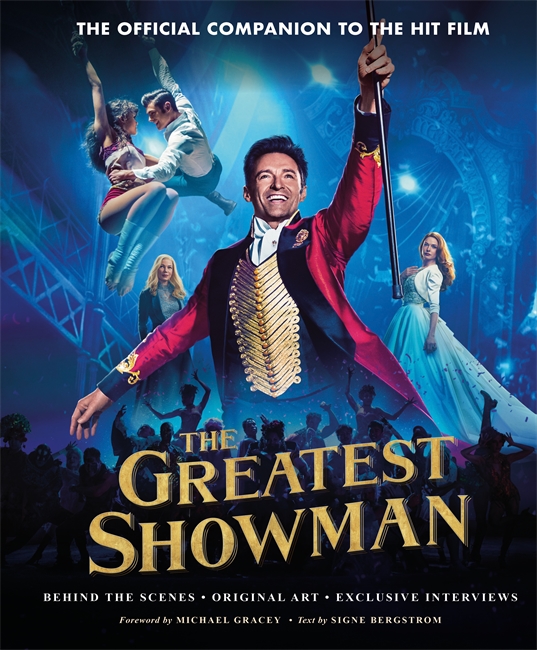 Book cover for The Greatest Showman - The Official Companion to the Hit Film
