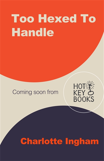 Book cover for Too Hexed To Handle