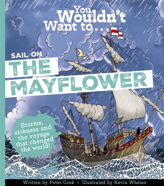 Book cover for You Wouldn't Want to Sail on the Mayflower!