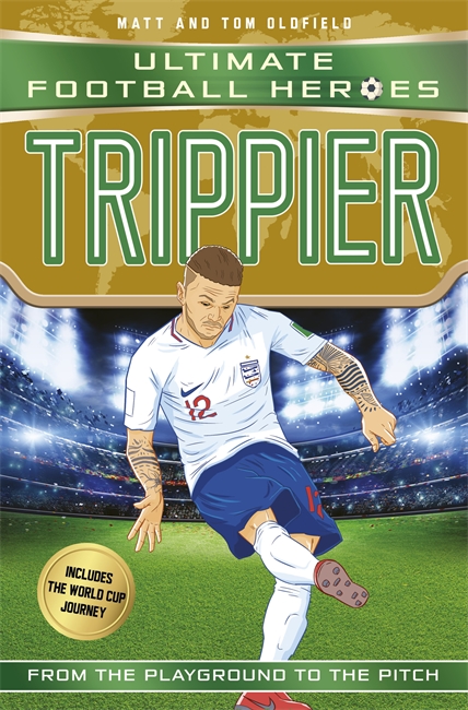 Book cover for Trippier (Ultimate Football Heroes - International Edition) - includes the World Cup Journey!