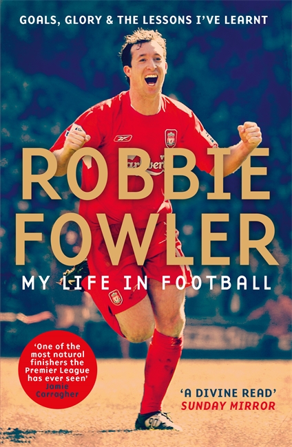Book cover for Robbie Fowler: My Life In Football