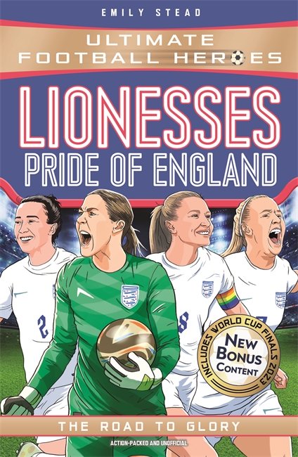 Book cover for Lionesses: European Champions (Ultimate Football Heroes - The No.1 football series)