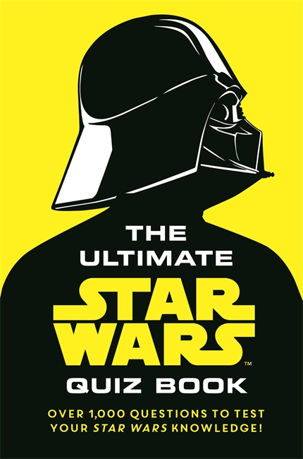 Book cover for The Ultimate Star Wars Quiz Book