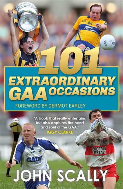 Book cover for 101 Extraordinary GAA Occasions