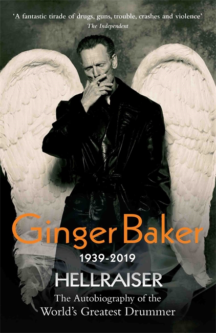 Book cover for Ginger Baker - Hellraiser: The Autobiography of The World's Greatest Drummer