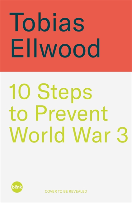 Book cover for Ten Steps to Prevent World War Three
