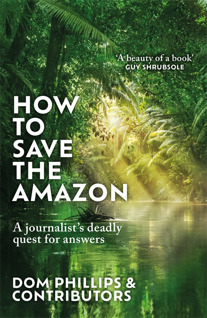 Book cover for How to Save the Amazon