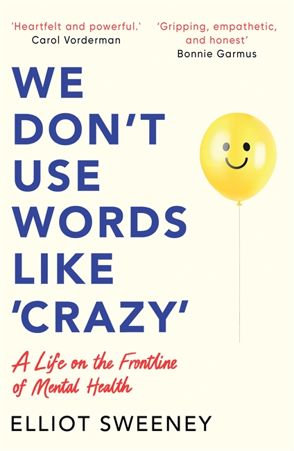 Book cover for We Don't Use Words Like 'Crazy'