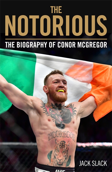 Book cover for Notorious - The Life and Fights of Conor McGregor