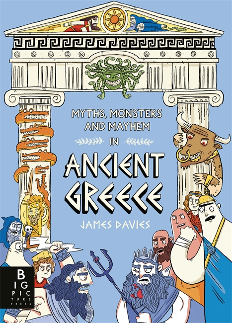 Book cover for Myths, Monsters and Mayhem in Ancient Greece