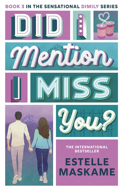 Book cover for Did I Mention I Miss You? (The DIMILY Series)