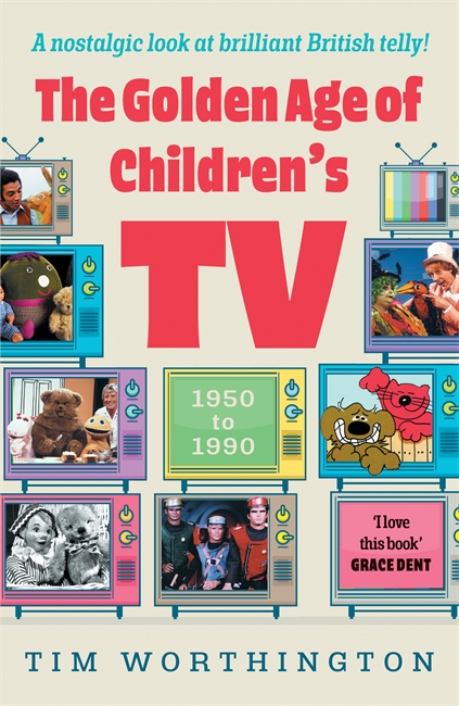 Book cover for The Golden Age of Children's TV