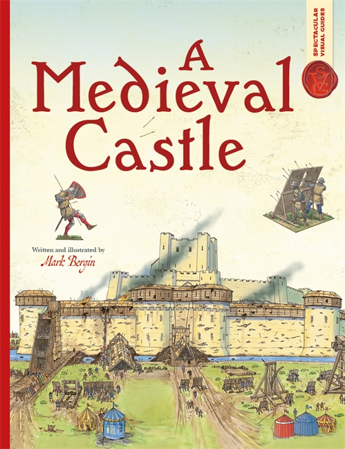 Book cover for Spectacular Visual Guides: A Medieval Castle