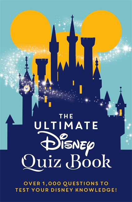 Book cover for The Ultimate Disney Quiz Book