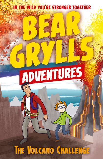 Book cover for A Bear Grylls Adventure 7: The Volcano Challenge